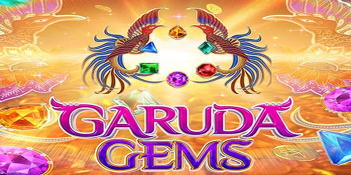 Rahasia Mengatur Pola Taruhan Slot Garuda Gems Agar Menang Besar