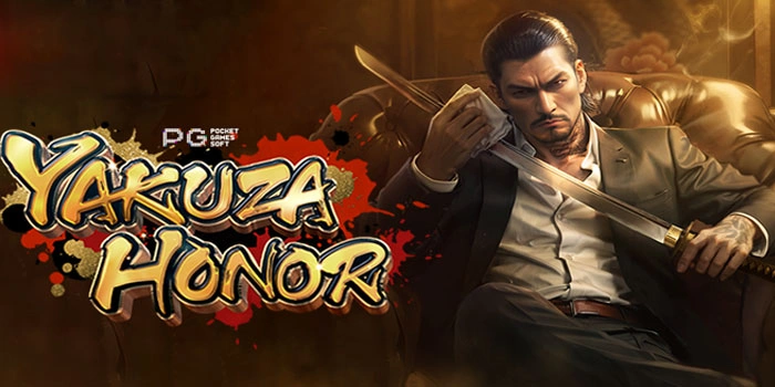 Panduan Anti Rugi Bermain Slot Yakuza Honor Bagi Pemula
